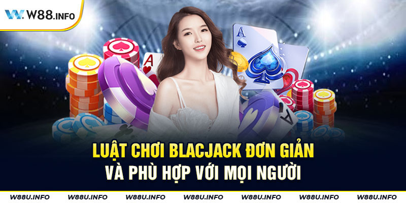 Luật chơi Blackjack 